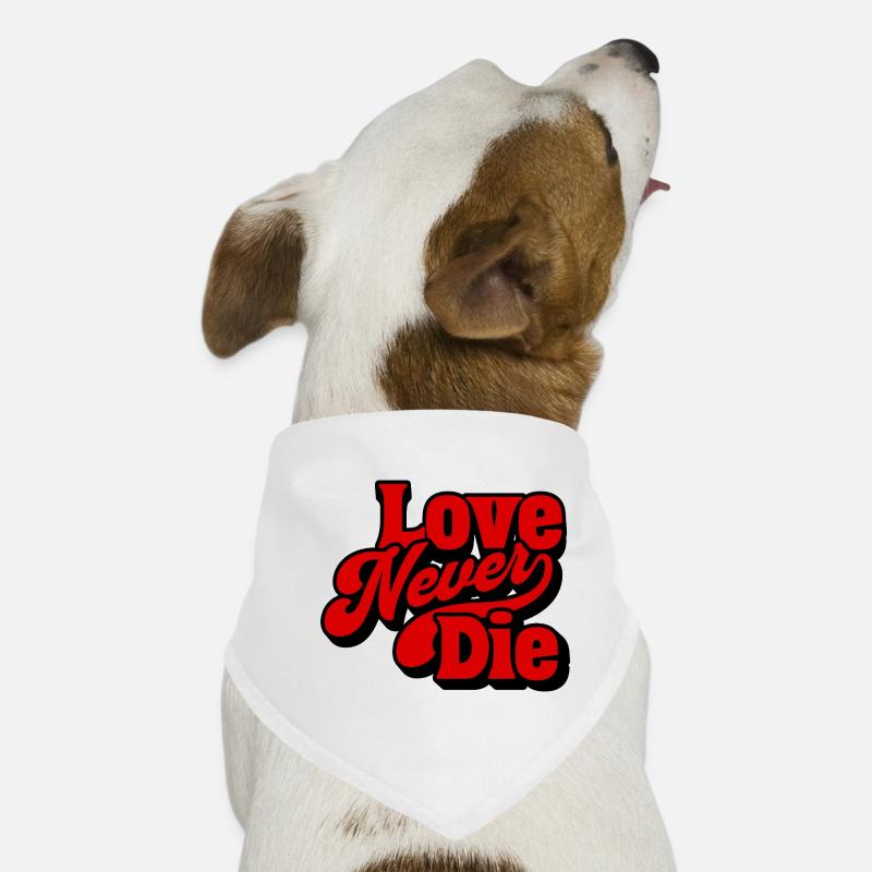 Love Never Die Retro Typography Dog Bandana