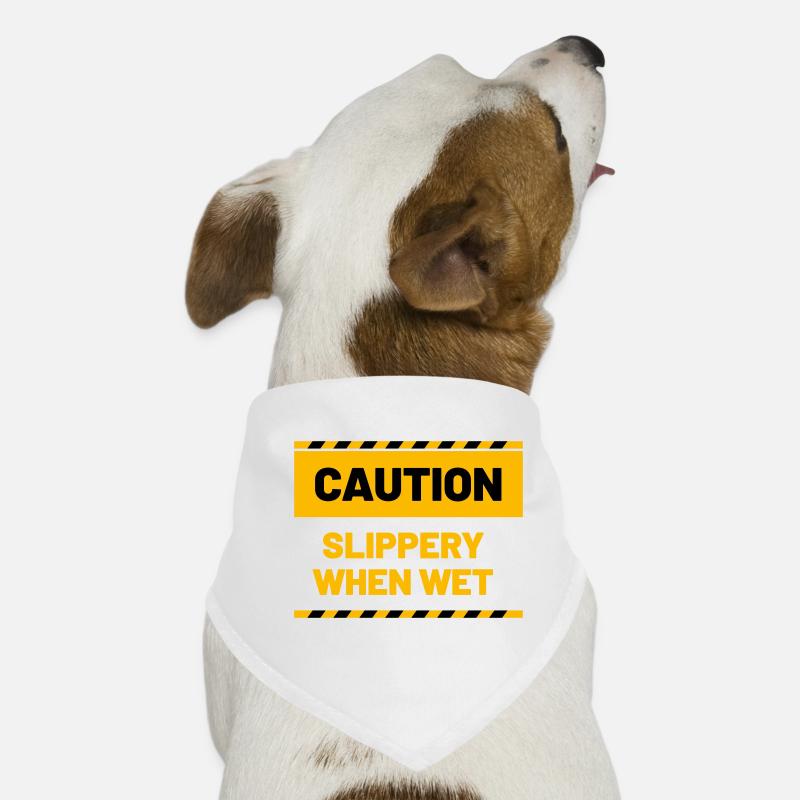 CAUTION slippery when wet Dog Bandana