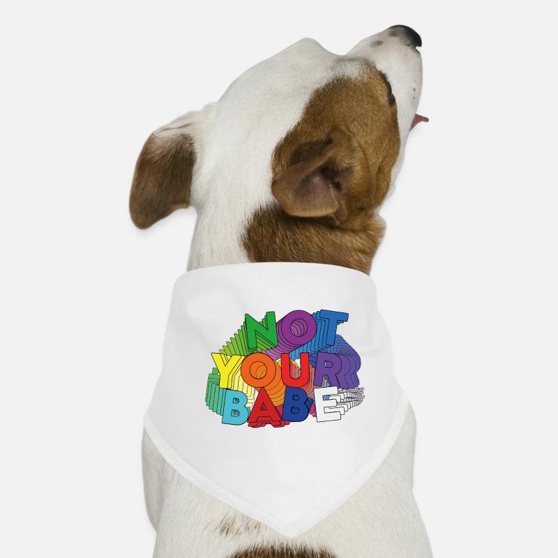 NOT YOUR BABE Dog Bandana