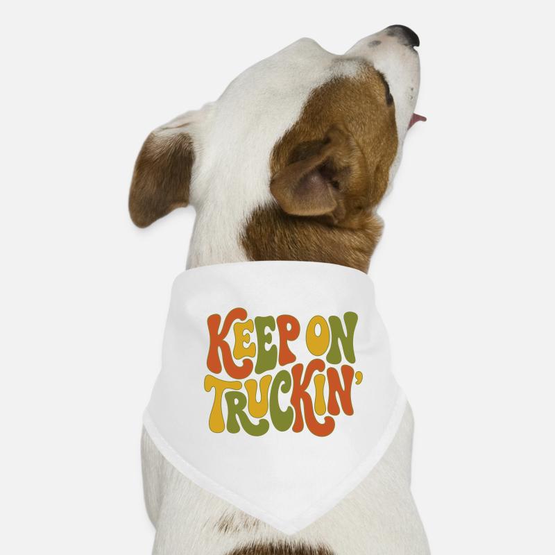 Keep On Truckin' - Keep Moving Forward Dog Bandana