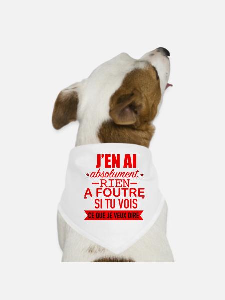 J' en ai Absolument rien à foutre - Bandana pour chien - blanc - Devant