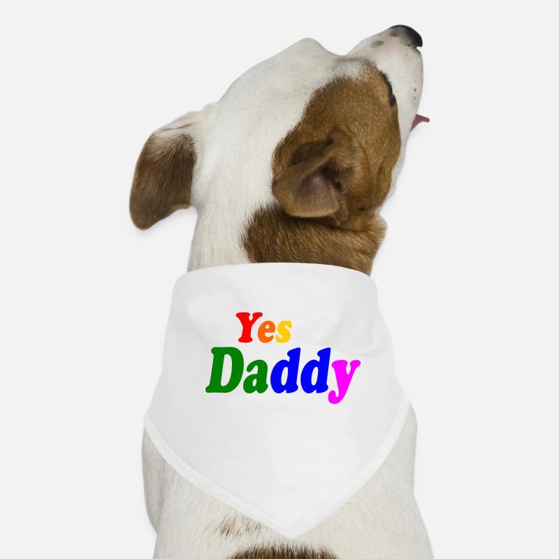 Yes daddy Dog Bandana