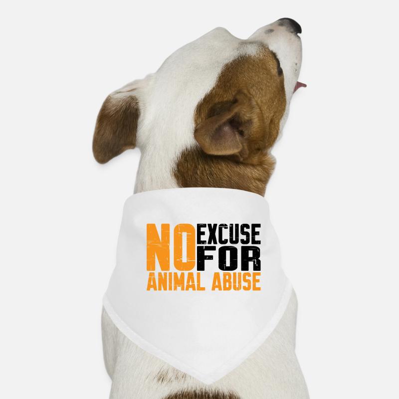 Aucune excuse pour la maltraitance des animaux 7 Bandana pour chien