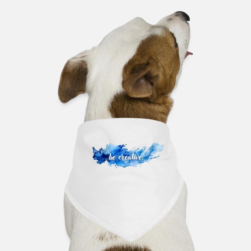 be creative. - Dog Bandana - white
