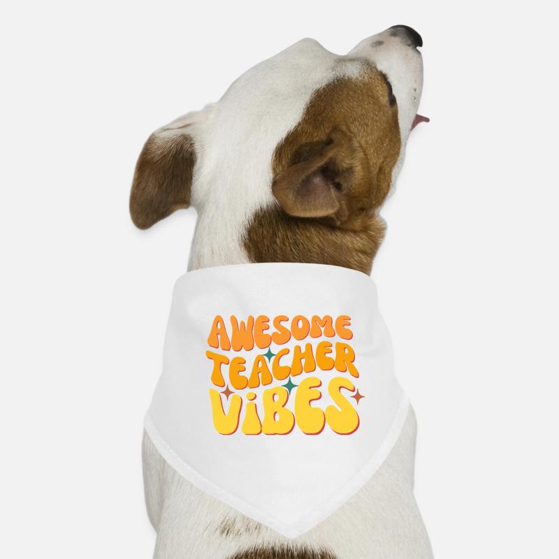 Awesome Teacher Vibes Dog Bandana