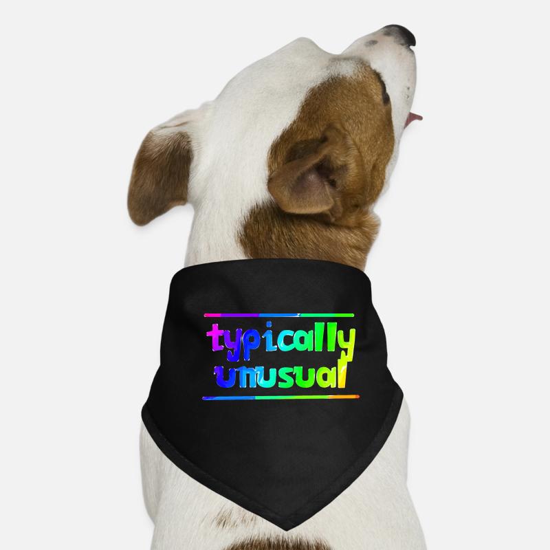 Typically unusual | Nerd | Funny | be different Dog Bandana