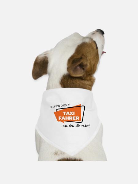 Ich bin dieser Taxifahrer von dem alle reden - Hunde-Bandana - Weiß - Vorne