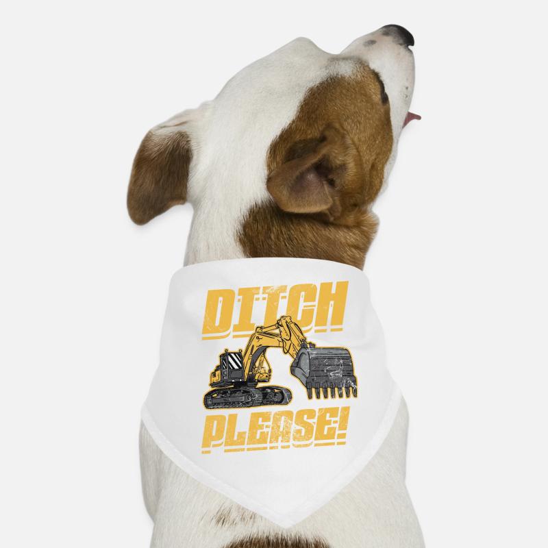 Ditch Please | Funny Excavator Operator Quote Dog Bandana