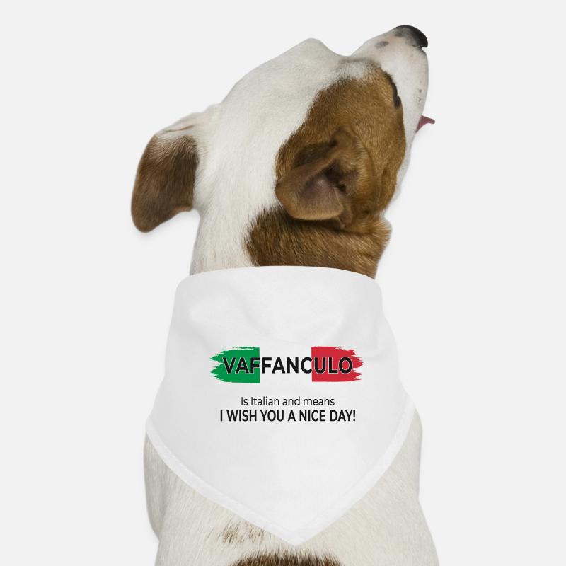 Vaffanculo – Bonne journée Bandana pour chien