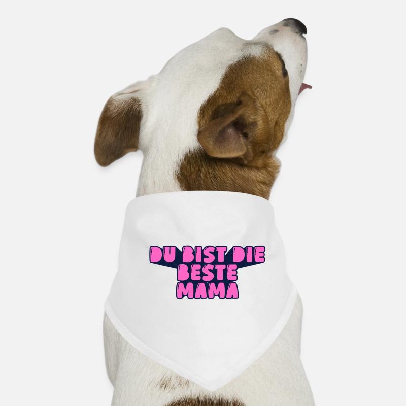 du bist die beste Mama Hunde-Bandana