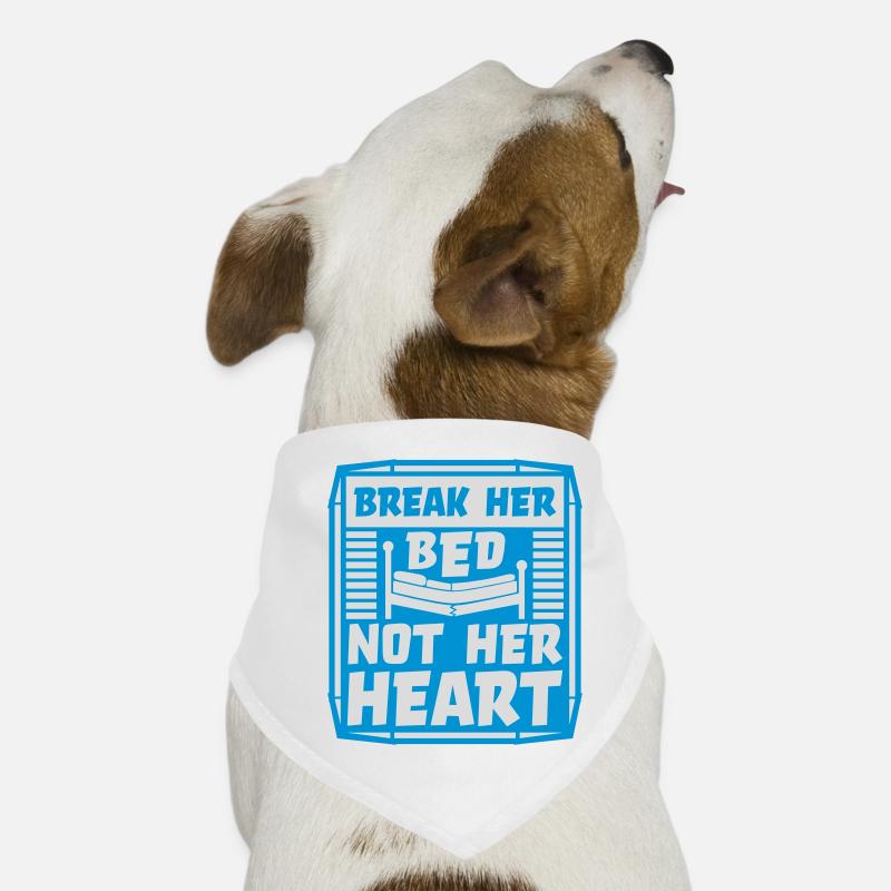 break her bed quote Dog Bandana