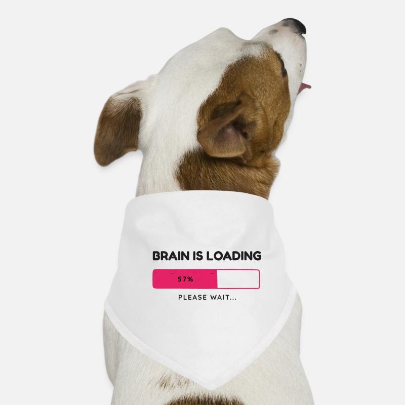 Brain is loading, please wait - Dog Bandana - white