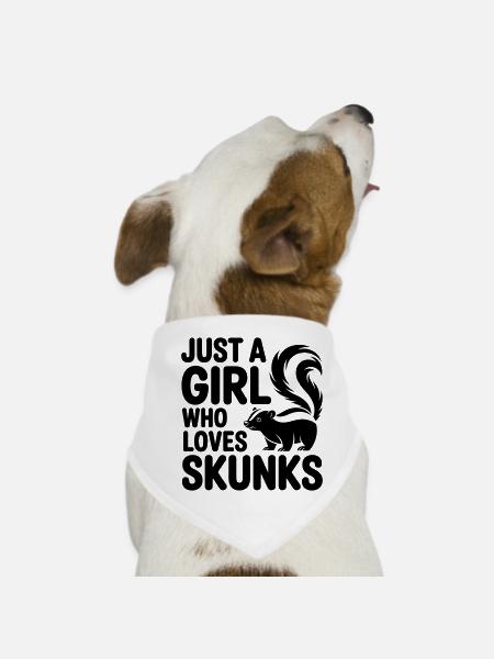 Skunk Girl Just a girl who loves skunks - Dog Bandana - white - Front