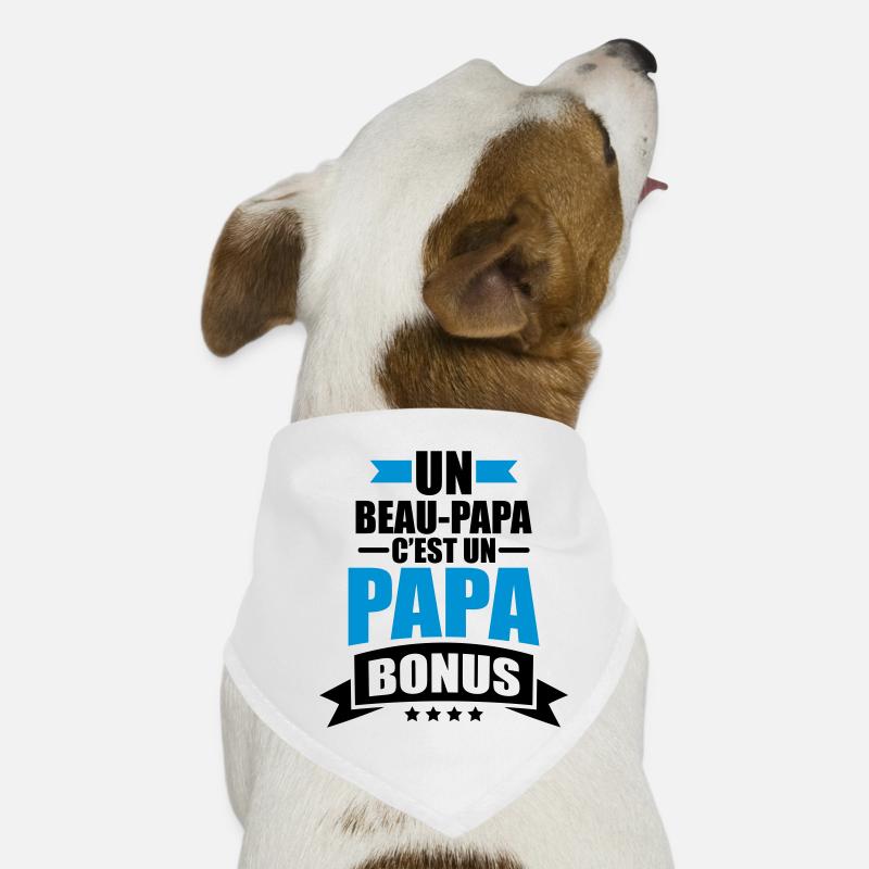 un beau papa c'est un papa bonus Bandana pour chien