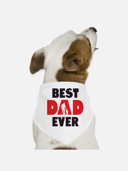 Best Dad Ever - Dog Bandana - white - Front