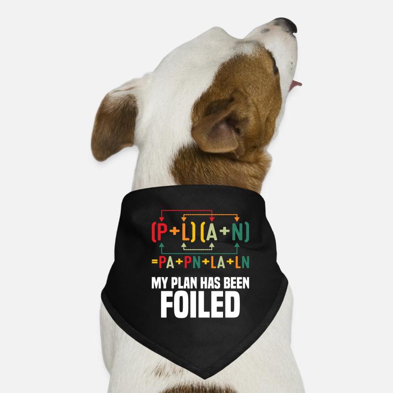 My Plan has been foiled Funny Math Teacher Pun Sci Dog Bandana