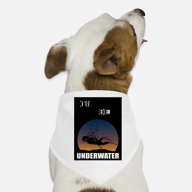Ich werde unter Wasser sein Hunde-Bandana