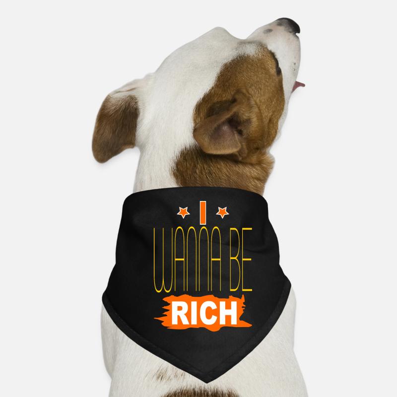 Ich will reich sein Hunde-Bandana