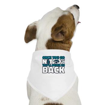 Once You Go Nitrox You'll Never Go Back - Hunde-Bandana - Weiß - Vorne