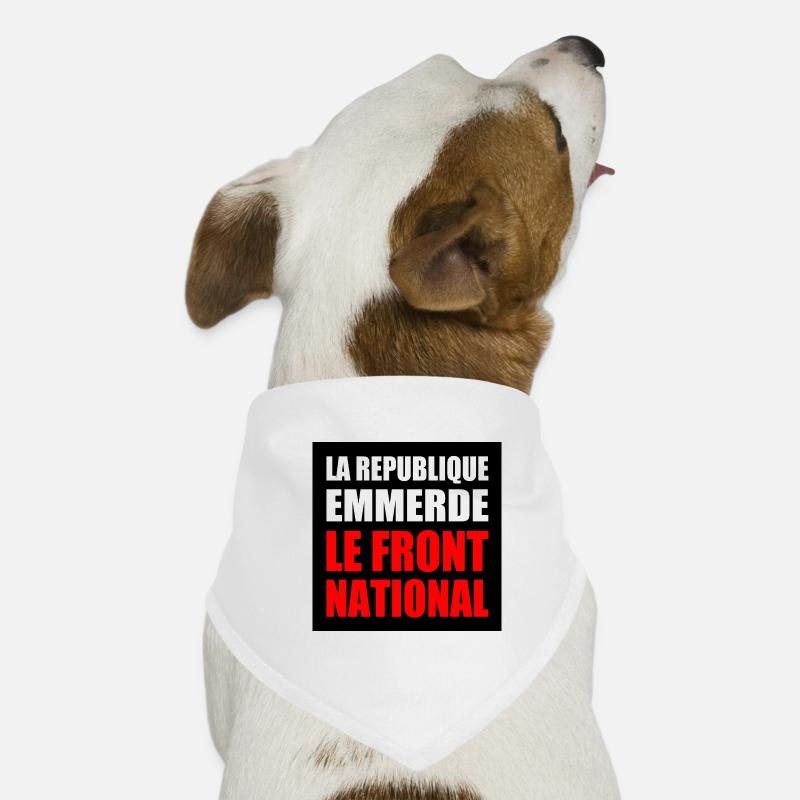 la republique emmerde le front national Bandana pour chien