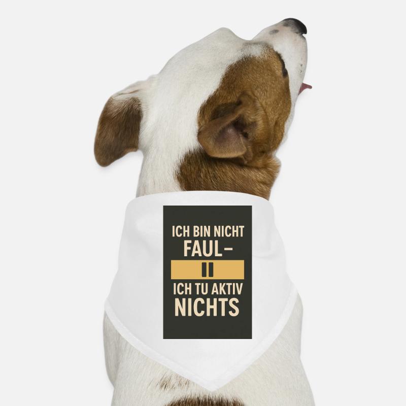 Je ne suis pas paresseux - je ne fais rien activement 02 Bandana pour chien
