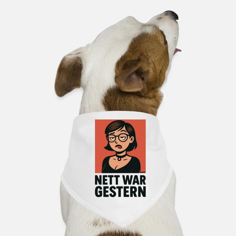 Nett War Gestern  Hunde-Bandana
