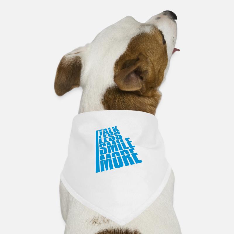talk less smile more Dog Bandana