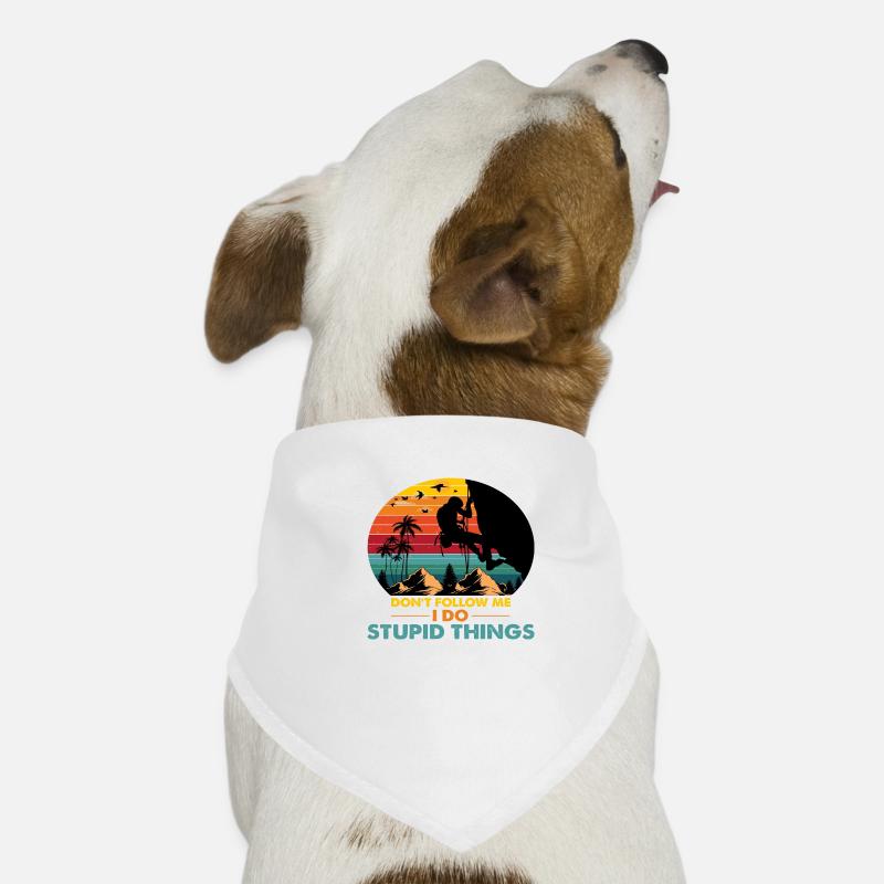 Ne me suivez pas, je fais des choses stupides Bandana pour chien