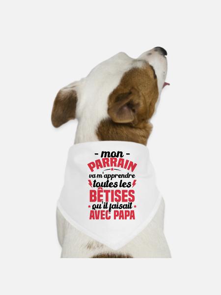 Mon Parrain Va M'apprendre Les Bêtises Humour - Bandana pour chien - blanc - Devant