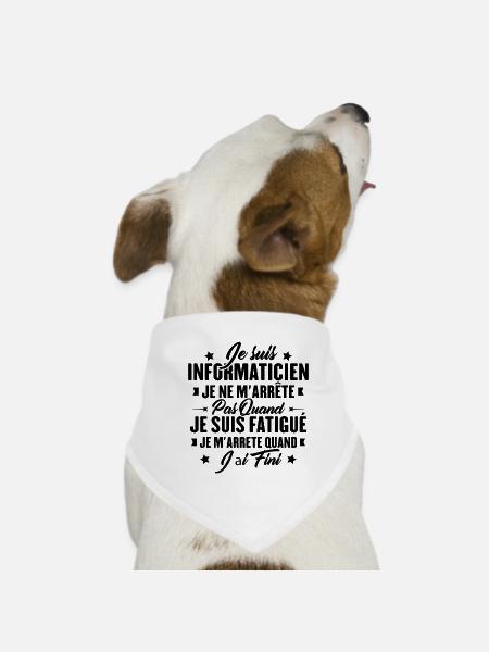 Je suis informaticien, Cadeau Informaticien - Bandana pour chien - blanc