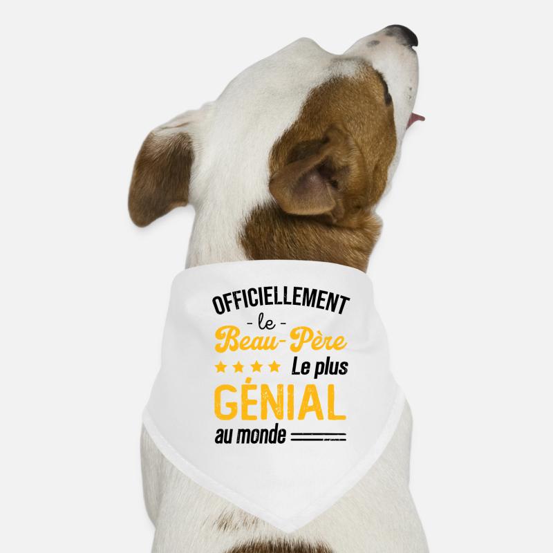Cadeau Le Beau père le plus genial au monde Bandana pour chien