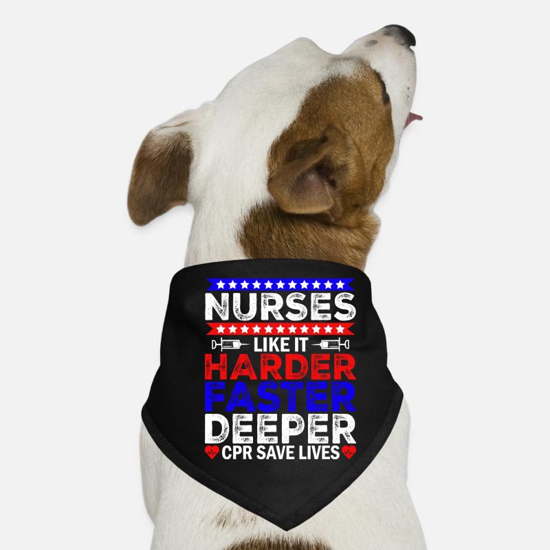 Nurses Like It Harder Faster Deeper Dog Bandana