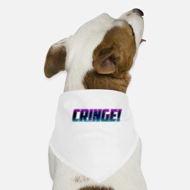 CRINGE cringe Cringe | Vicarious embarrassment Dog Bandana