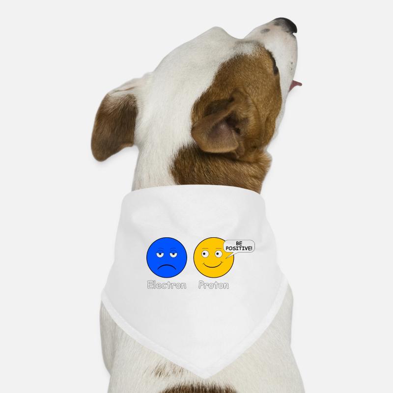 Proton Elektron Be Positive - Hunde-Bandana - Weiß
