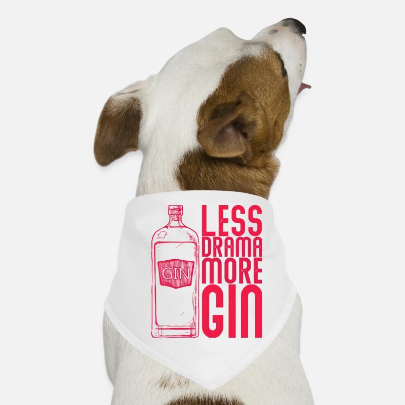 Gin Less Drama more Gin Dog Bandana