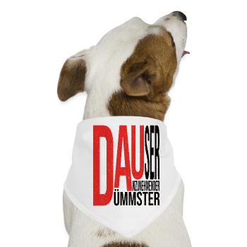 DAU: Dümmster Anzunehmender User in hell - Hunde-Bandana - Weiß - Vorne