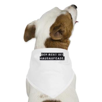 Lehrer - Der Rest ist Hausaufgabe - Hunde-Bandana - Weiß - Vorne