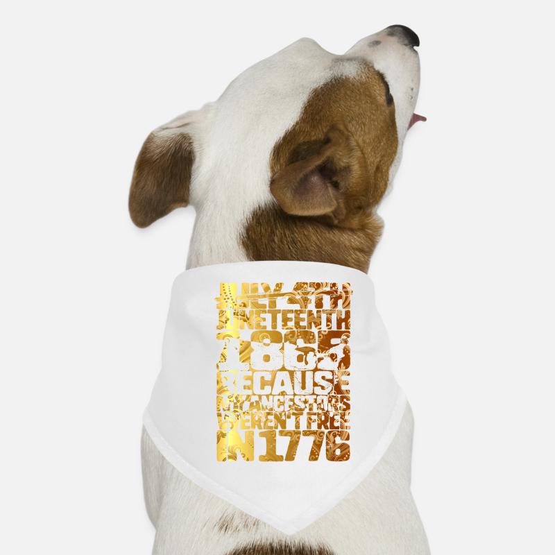 Juneteenth Day Mes ancêtres n’étaient pas libres en 1776 Bandana pour chien