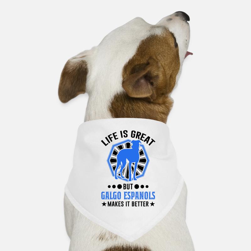 Galgo Espanol Cadeau Lévrier Espagnol - Bandana pour chien - blanc