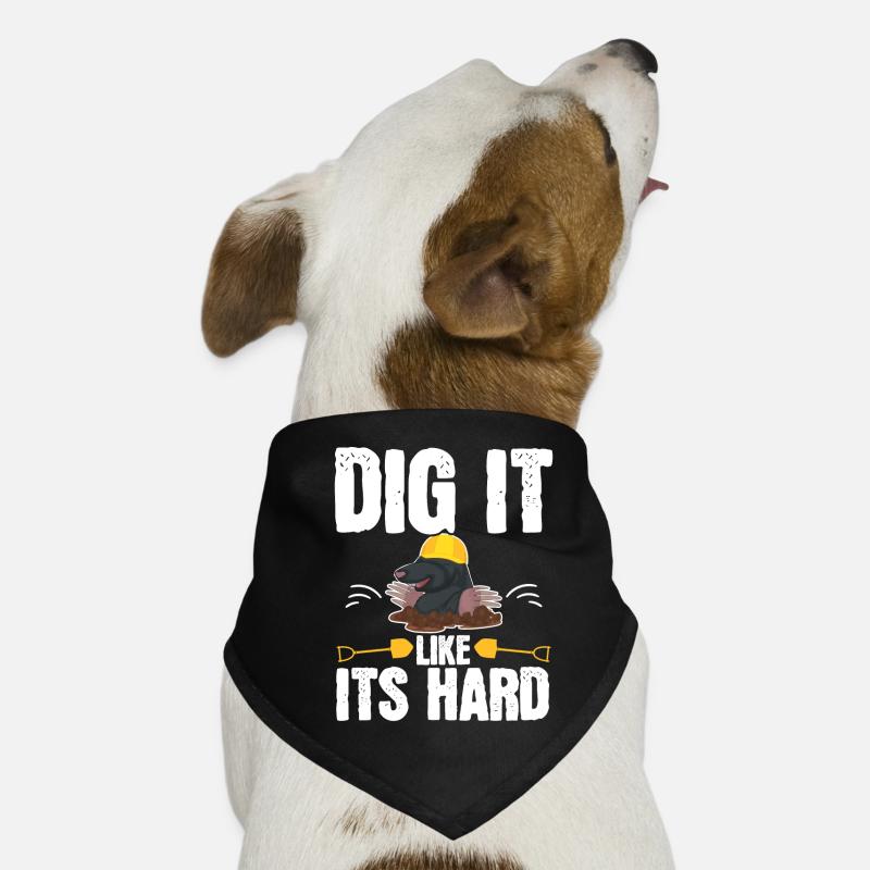 Dig It Like It's Hard Mole Lover Mole Dog Bandana