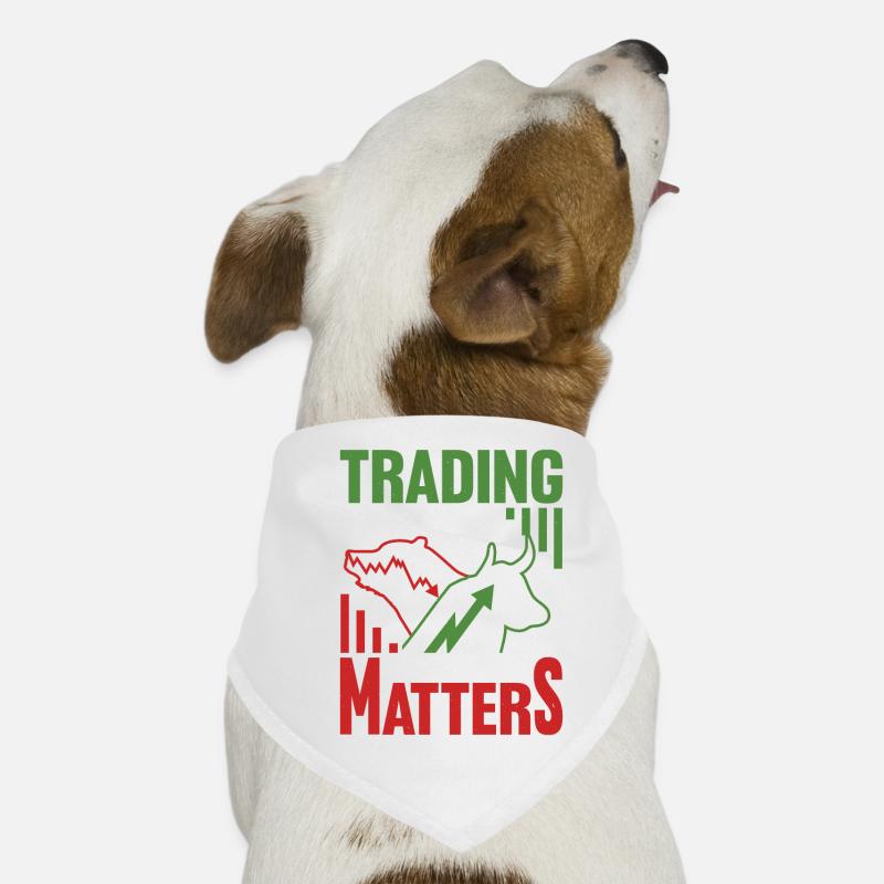 Trading, It's All That Matters 2 Dog Bandana