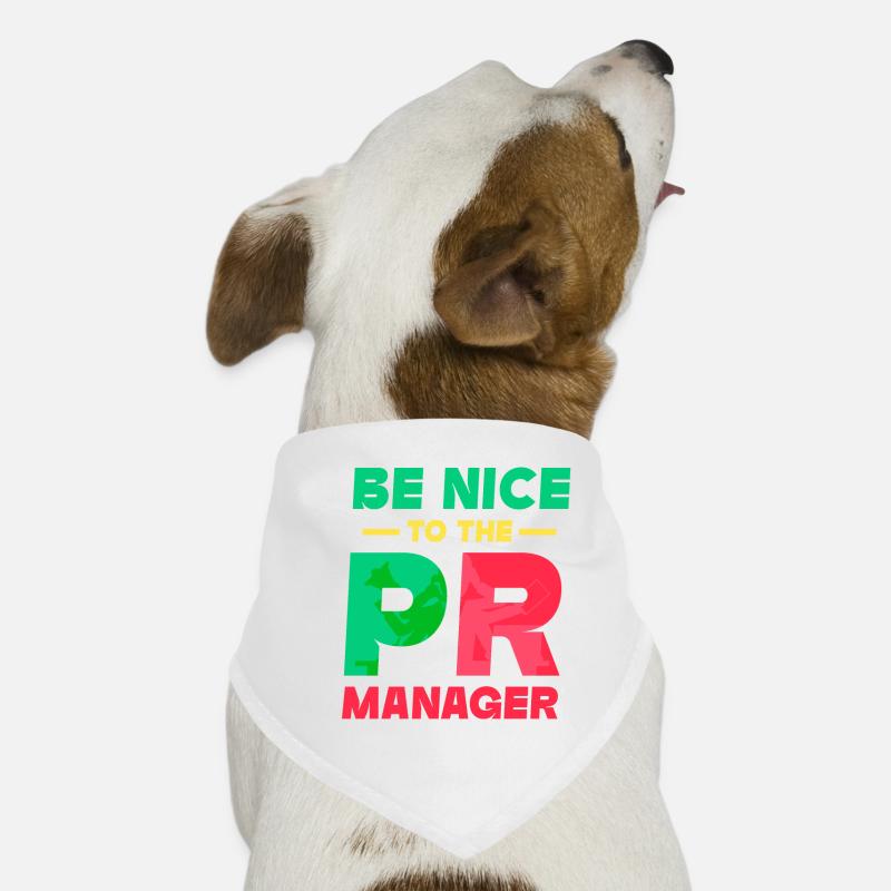 Soyez gentil avec la profession de pr manager Bandana pour chien