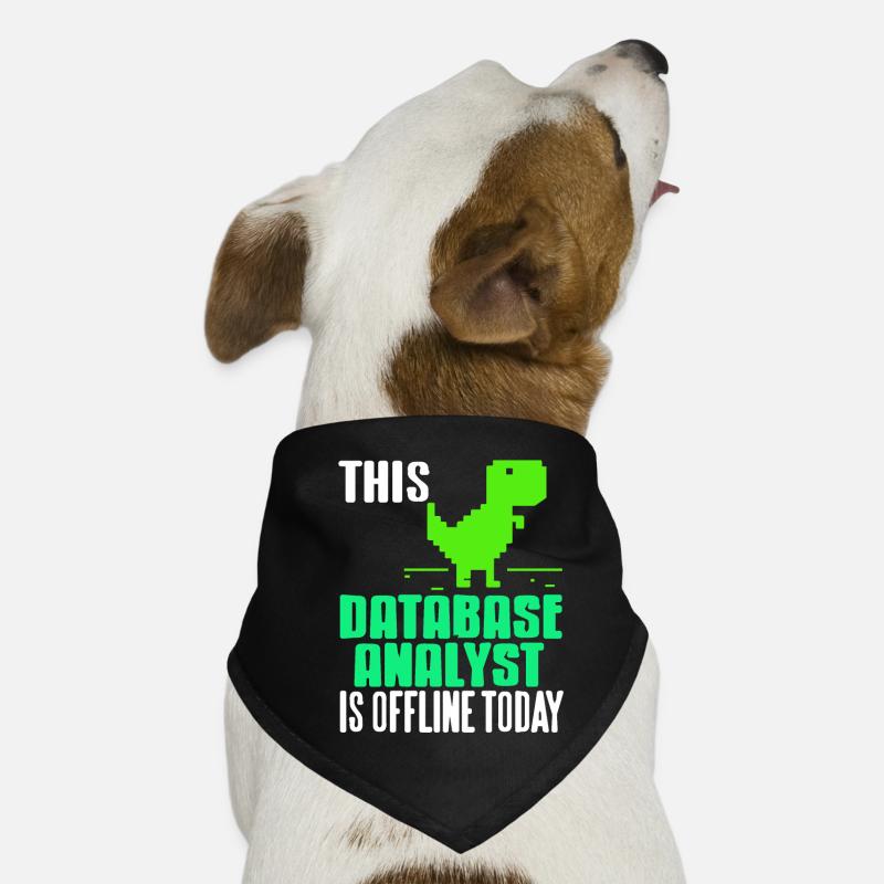 This Database Analyst Is Offline Today Funny Hunde-Bandana