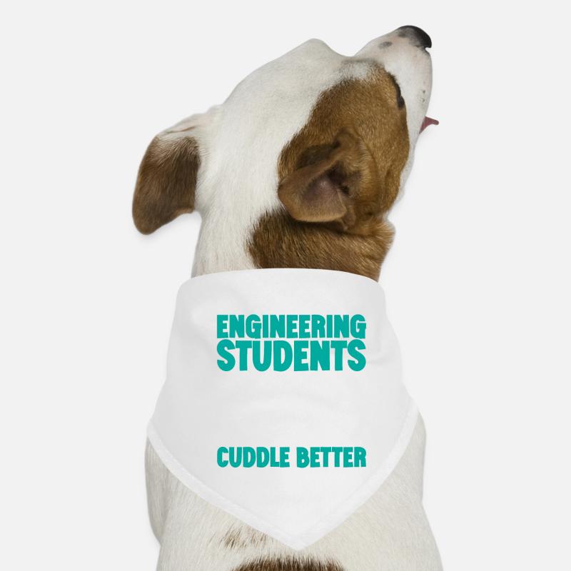 Engineering Students Cuddle Better 3 Hunde-Bandana