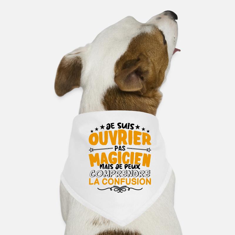 Ouvrier pas Magicien | le Meilleur Ouvrier cadeau Bandana pour chien