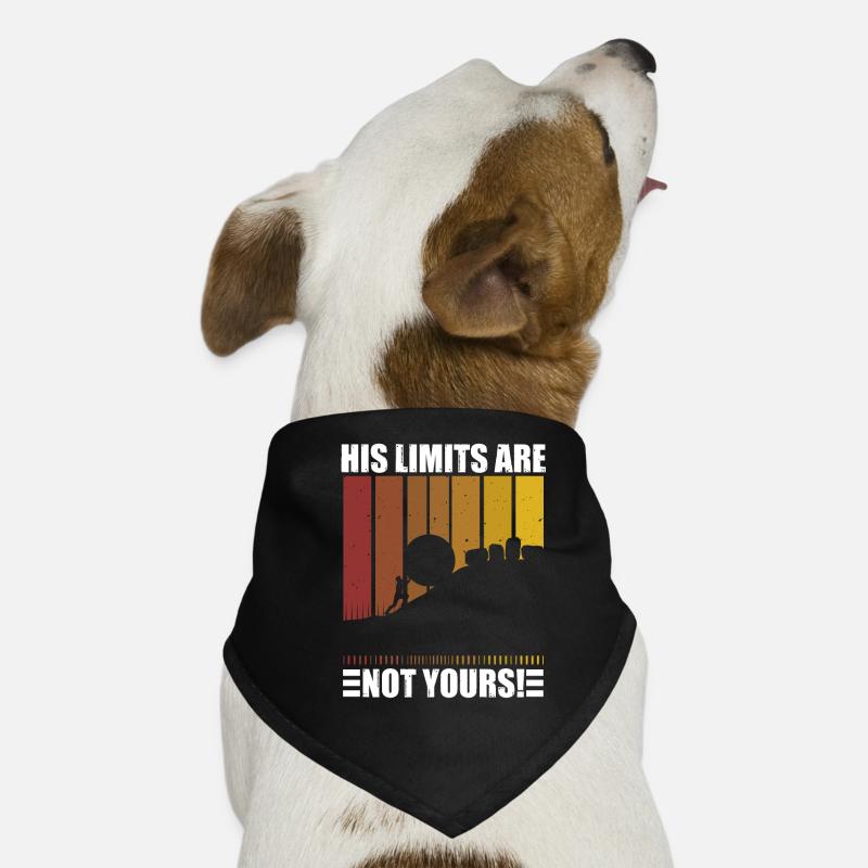 His Limits Are Not Yours Everyday Motivation Dog Bandana
