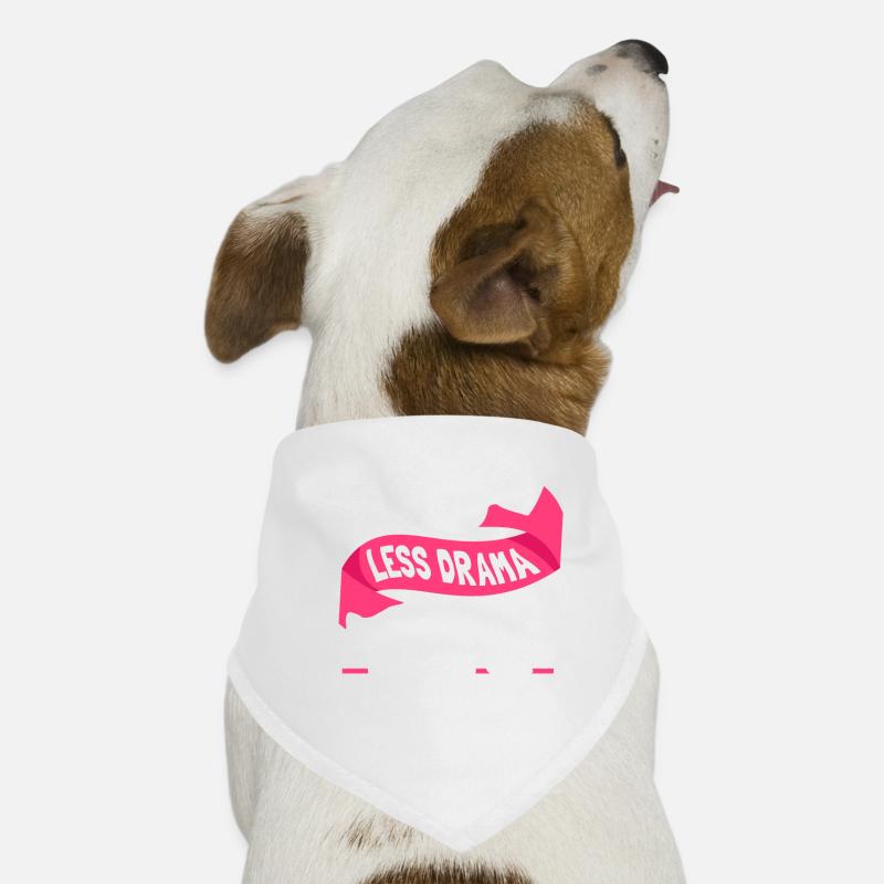 Moins de drame Plus de course à pied Coureurs de jogging Joggers - Bandana pour chien - blanc