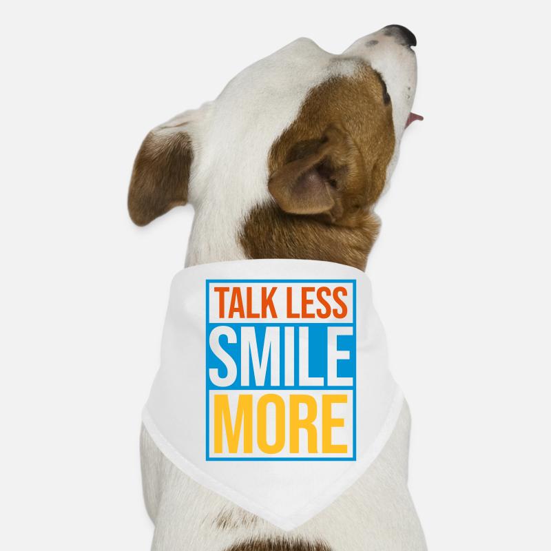 talk less smile more Dog Bandana