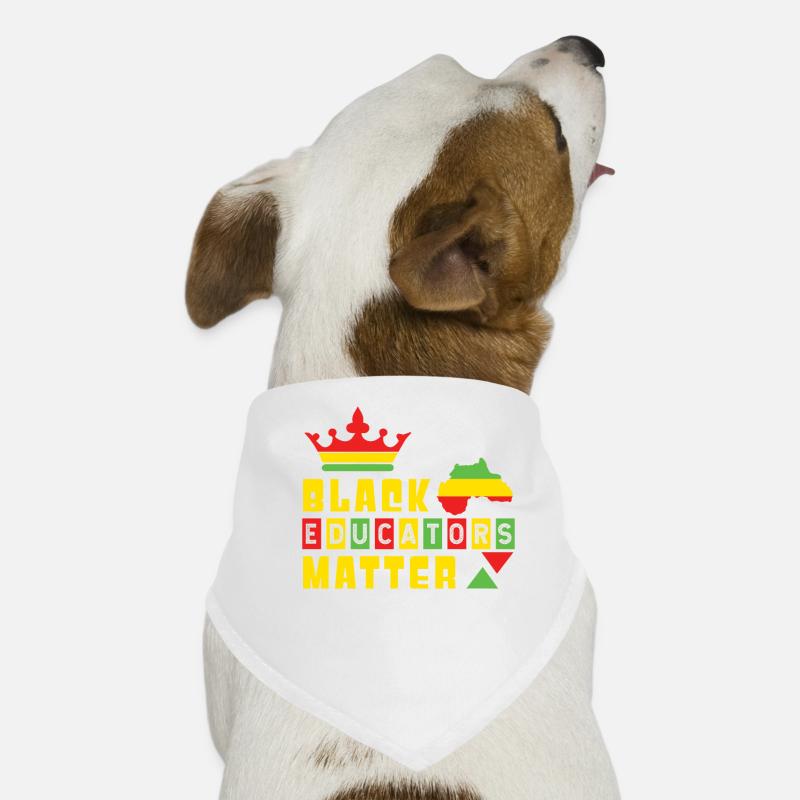 Black Teacher Black Educator Pride Black History Dog Bandana