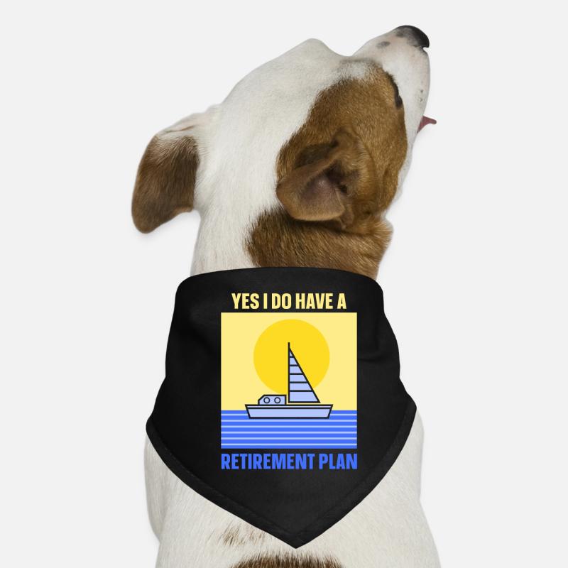 Ja Ich Habe Einen Ruhestandsplan Segeln Segler Hunde-Bandana